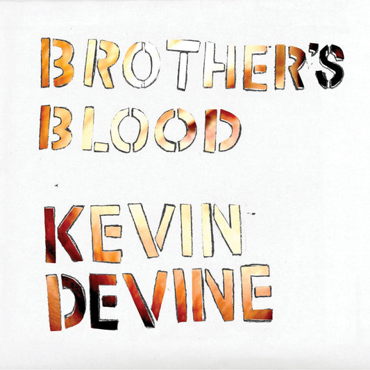 Kevin Devine - Brother’s Blood