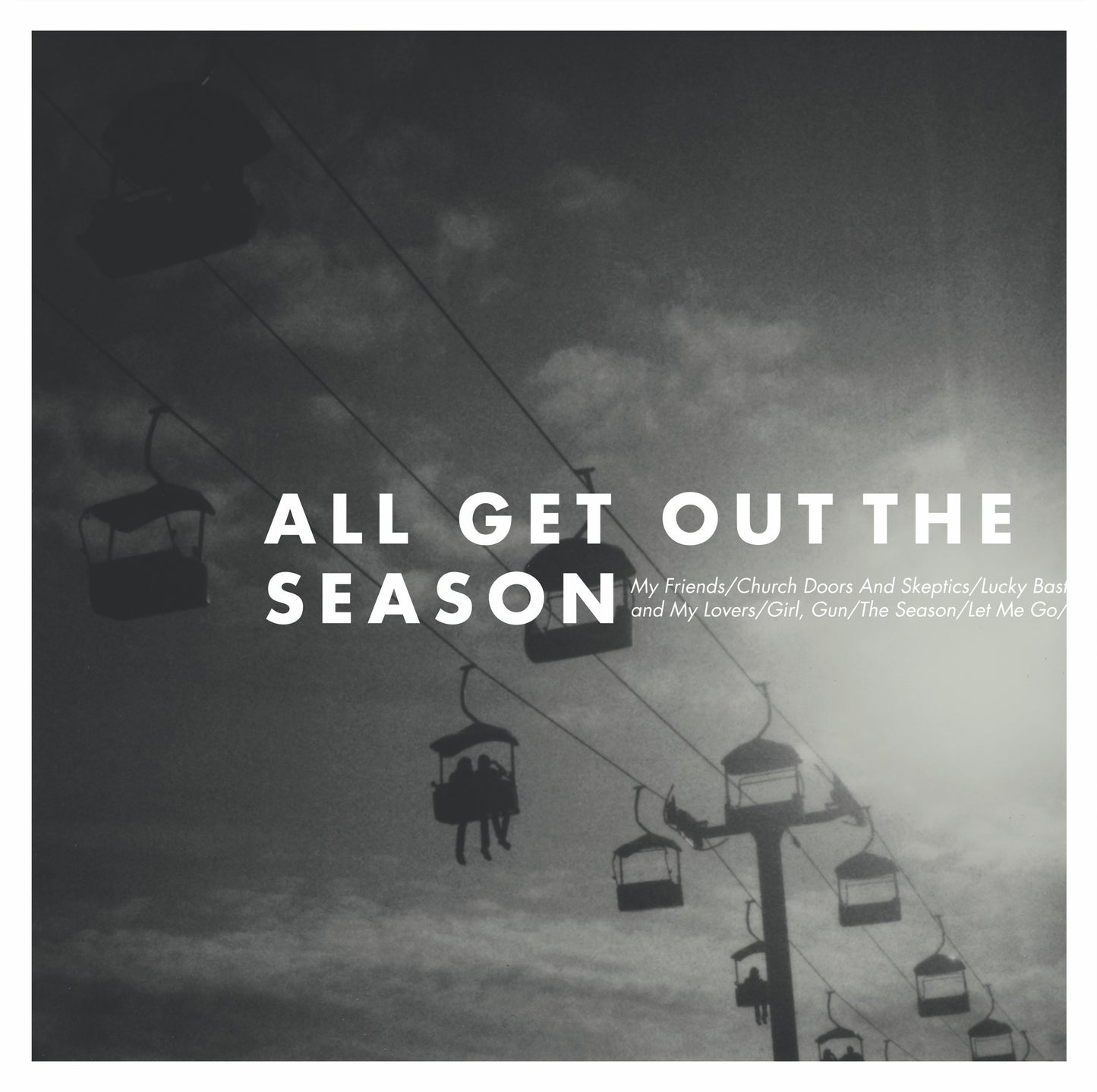 All Get Out - The Season